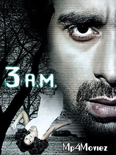 3 AM (2014) Hindi HDRip download full movie