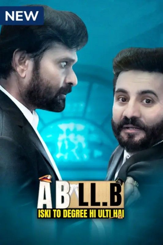 A B LLB Iski To Degree He Ulti Hai (Season 1) 2023 Hindi Web Series HDRip download full movie