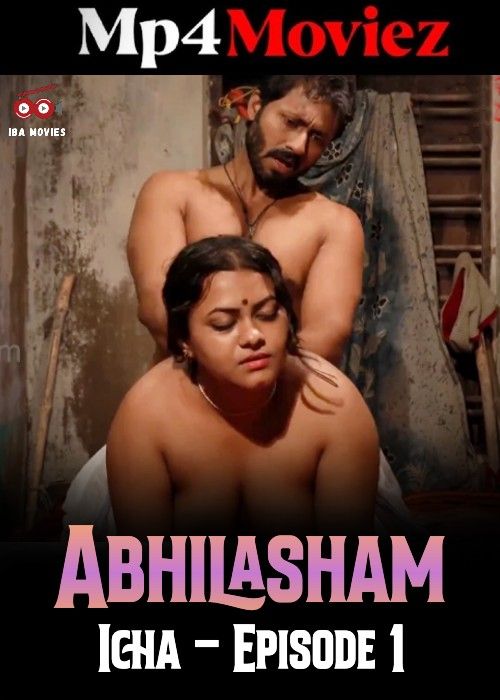 Abhilasham (Icha) 2023 S01E01 Hindi IBAMovies Web Series download full movie