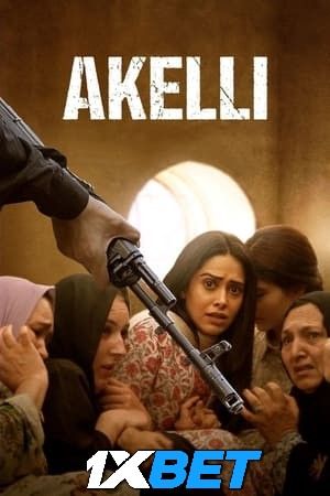 Akelli (2023) Hindi Movie download full movie