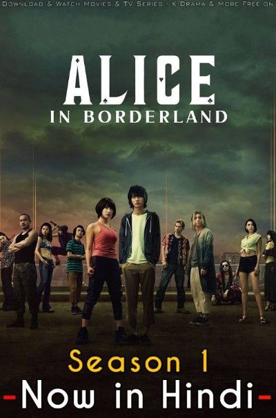 Alice in Borderland (Season 1) Hindi Dubbed HDRip download full movie