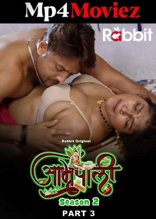 Amrapali (2024) Season 2 Part 3 Hindi Rabbitmovies Web Series download full movie