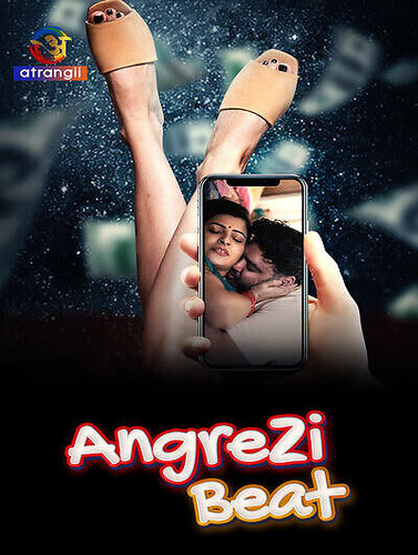 Angrezi Beat (2023) S01 Part 1 Hindi Atrangii Web Series download full movie