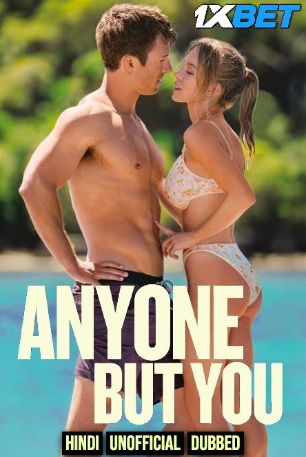 Anyone But You (2023) Hindi HQ Dubbed Movie download full movie
