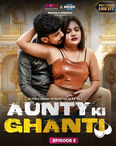 Aunty ki Ghanti (2023) S01E02 Hindi MoodX Web Series download full movie