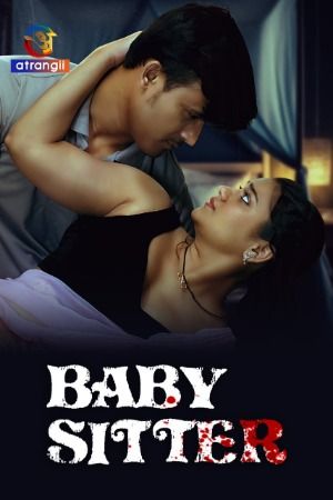 Baby Sitter (2024) Hindi Atrangii Short Film download full movie