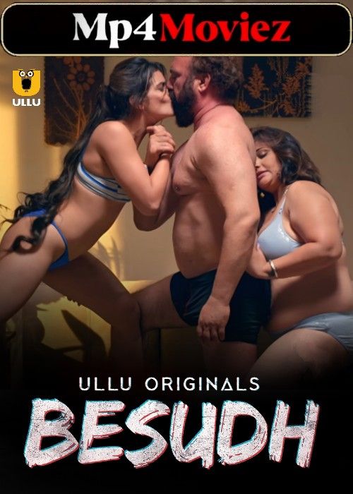 Besudh (2023) Season 1 Hindi Ullu Web Series download full movie