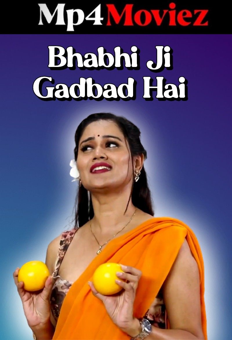 Bhabhi Ji Gadbad Hai (2023) S01 Hindi MX Web Series download full movie