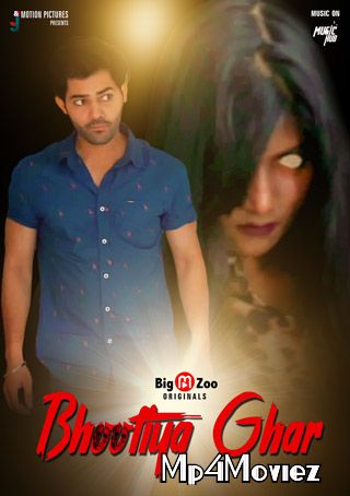 Bhootiya Ghar (2021) S01 Complete Hindi Web Series UNRATED HDRip download full movie