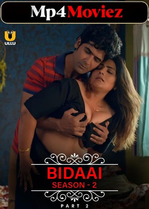 Bidaai Season 2 (2023) Part 2 Hindi Ullu Web Series download full movie