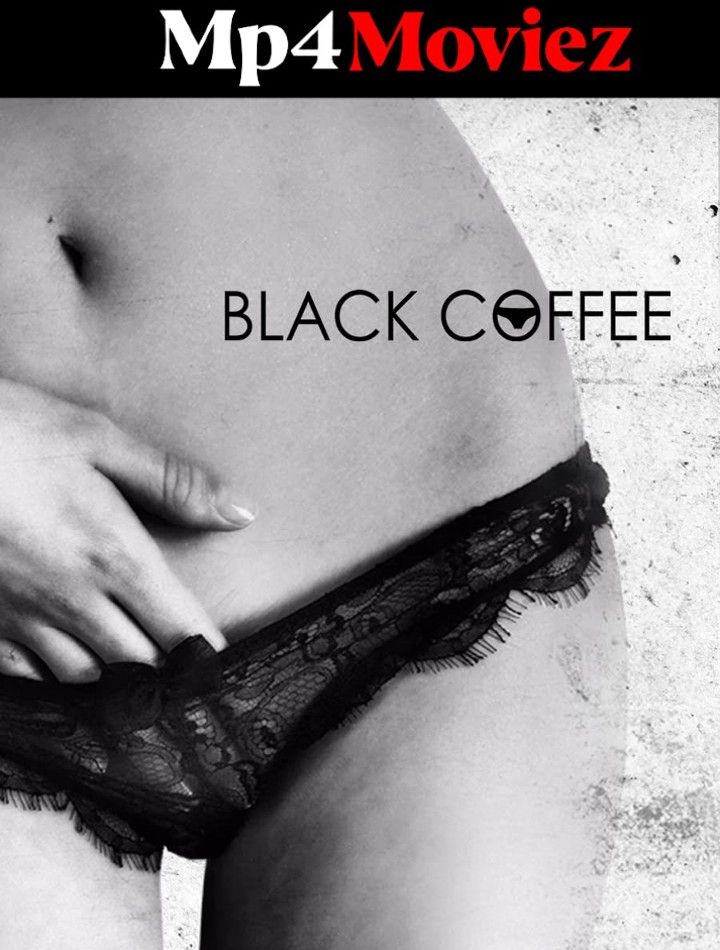 Black Coffee (2023) S01E02 Hindi ULLU Web Series HDRip download full movie