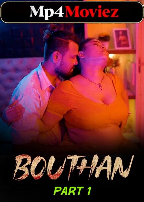 Bouthan (2024) S01 Part 1 Hindi Digimovieplex Web Series download full movie