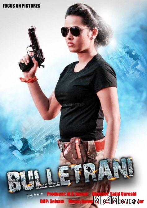 Bullet Rani (2016) Hindi Dubbed HDRip download full movie