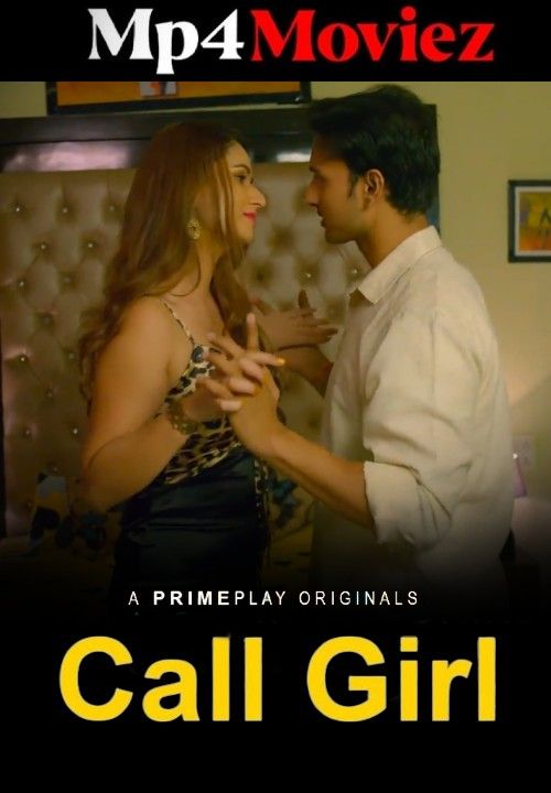Call Girl (2023) S01E01 Hindi PrimePlay Web Series download full movie
