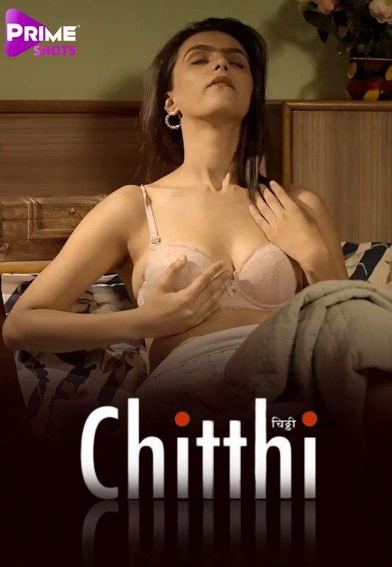 Chitthi (2023) S01 (Episode 1-2) Hindi PrimeShots WEB Series download full movie