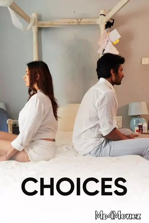 Choices (2021) Hindi HDRip download full movie