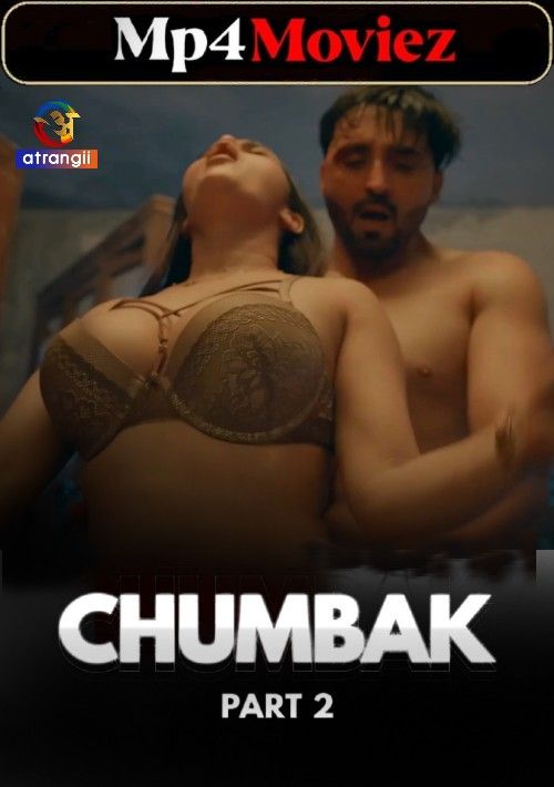 Chumbak (2023) S01 Part 2 Hindi Atrangii Web Series download full movie