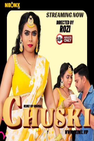 Chuski (2023) Hindi NeonX Short Film download full movie