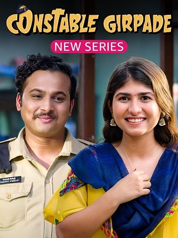 Constable Girpade (2023) S01 Hindi Complete Web Series download full movie