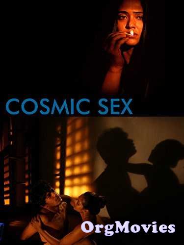 Cosmic Sex 2015 Full Movie download full movie