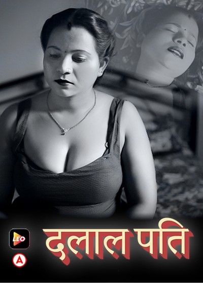Dalaal Pati (2022) LeoApp Hindi Short Film HDRip download full movie