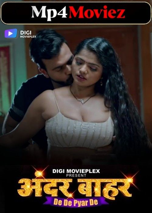 De De Pyar De (2023) Season 01 Part 3 Hindi DigiMovieplex Web Series download full movie