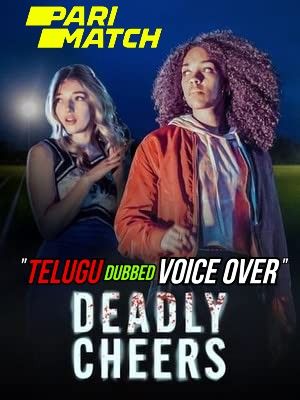 Deadly Cheers (2021) Telugu (Voice Over) Dubbed WEBRip download full movie