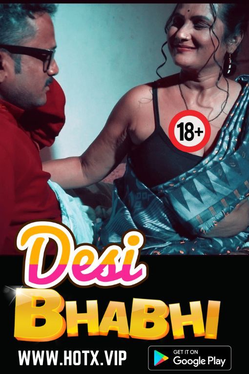 Desi Bhabhi (2022) Hindi HotX Short Film HDRip download full movie