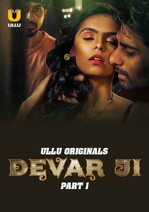 Devar Ji Part 1 (2024) Hindi ULLU Web Series download full movie