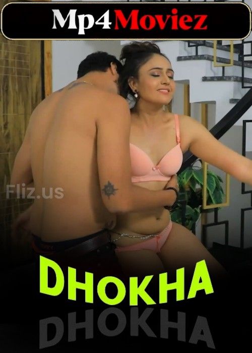Dhokha (2023) S01E02 Hindi Flizmovies Web Series download full movie