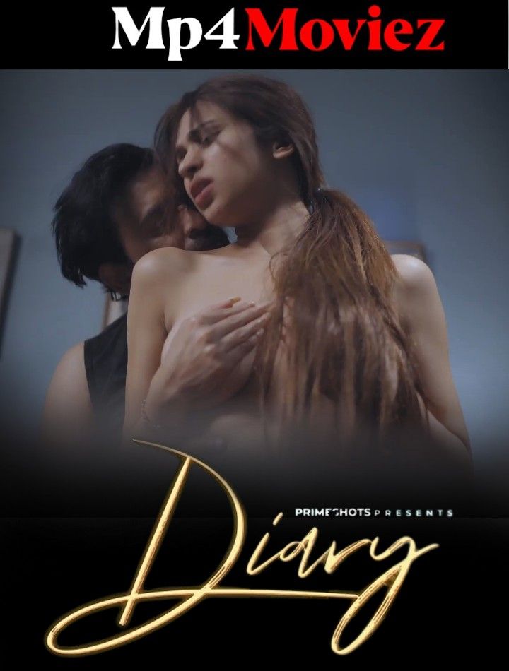 Diary (2023) S01E03 Hindi Primeshots Web Series HDRip download full movie