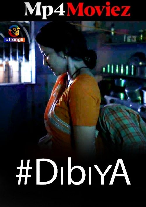 Dibiya (2023) Hindi Atrangii Short Film download full movie
