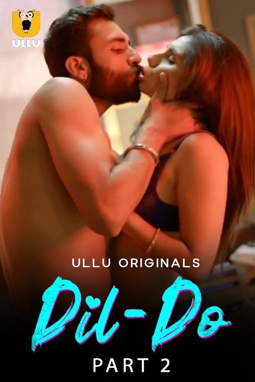 DIL Do (2022) Part 2 Hindi Ullu Web Series HDRip download full movie