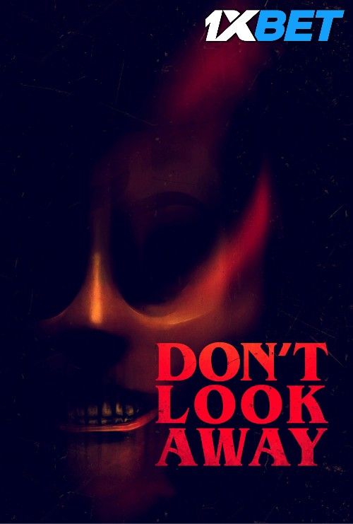 Dont Look Away (2023) Hindi HQ Dubbed download full movie