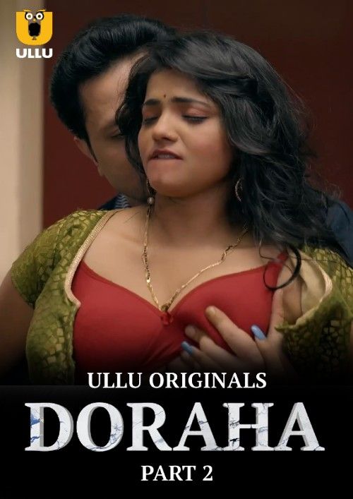 Doraha (2022) Part 2 Hindi Ullu Web Series HDRip download full movie