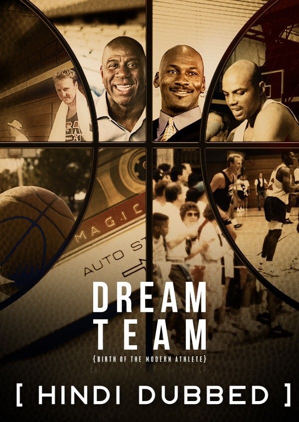 Dream Team Birth of The Modern Athlete (Season 1) 2022 Hindi Dubbed HDRip download full movie