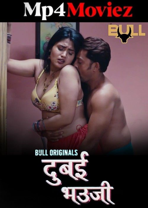 Dubai Bhauji (2024) S01E03 Hindi BullApp WEB Series download full movie