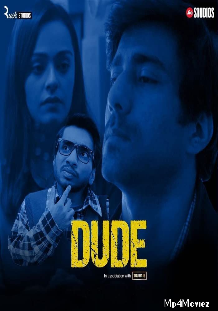 Dude (2021) Hindi S01 Complete Web Series download full movie