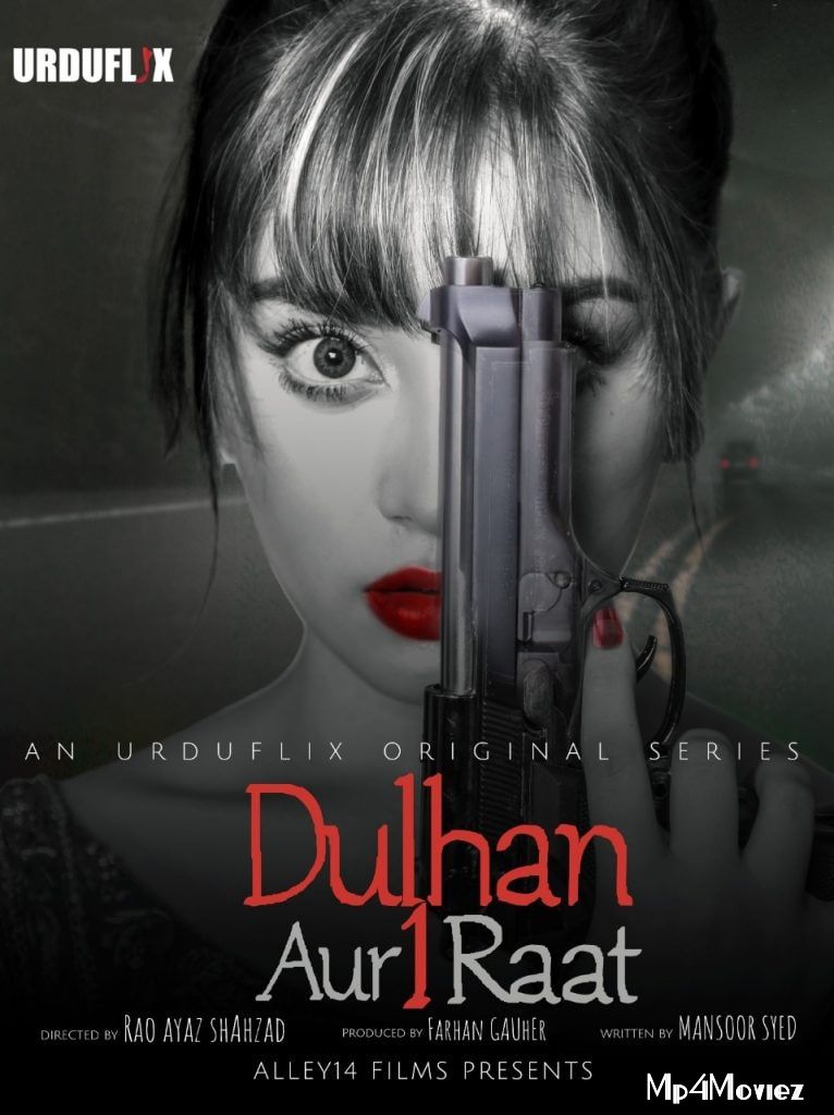 Dulhan aur Aik Raat (2021) S01 Complete Web Series HDRip download full movie