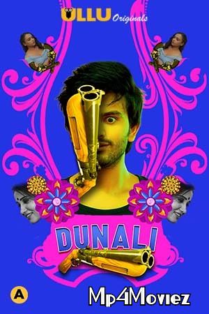 Dunali Part 1 (2021) S01 Hindi Complete Web Series download full movie
