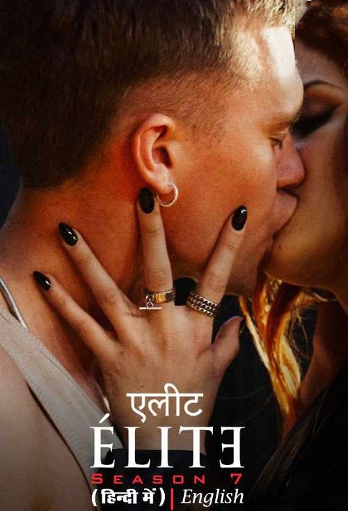 Elite (Season 7) 2023 Hindi Dubbed Complete Series download full movie