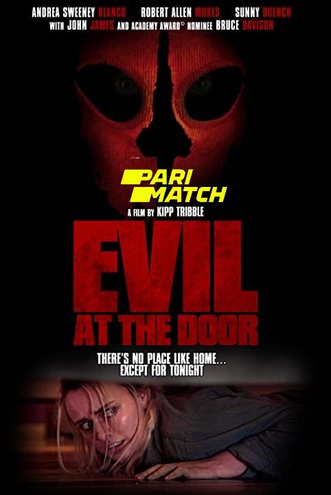 Evil at the Door (2022) Bengali (Voice Over) Dubbed WEBRip download full movie