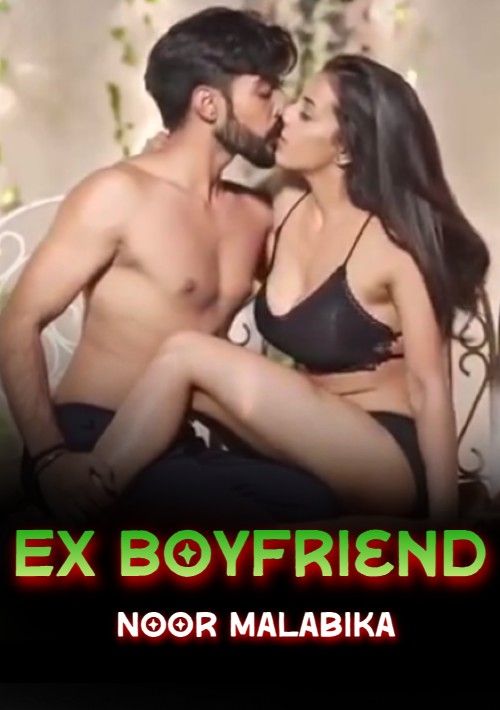 Ex Boyfriend (2023) Hindi Short Film download full movie