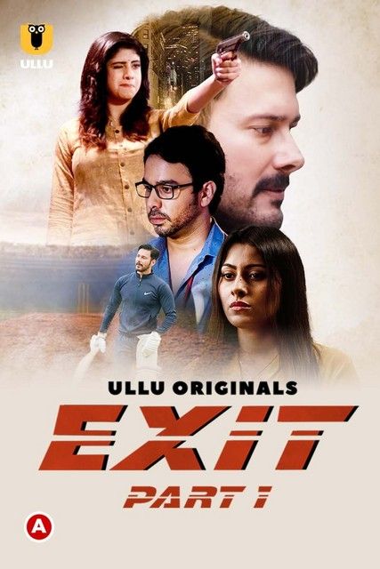 Exit Part 1 (2022) Hindi S01 Complete UNRATED HDRip download full movie
