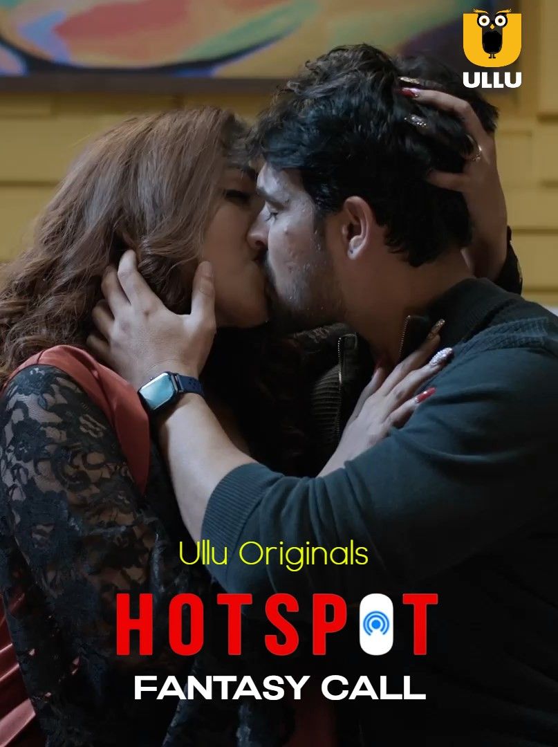 Fantasy Call (Hotspot) 2021 Hindi Ullu Complete Web Series download full movie