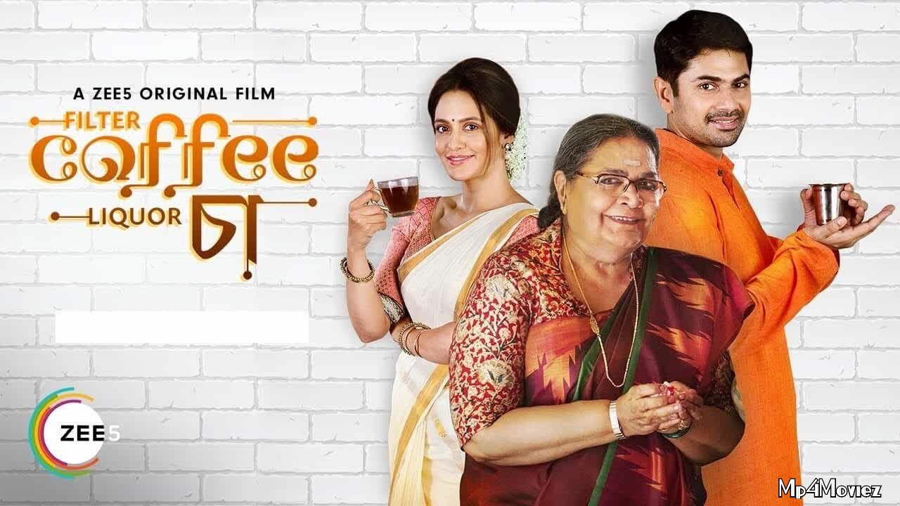 Filter Coffee Liquor Cha 2019 Bengali Movie download full movie