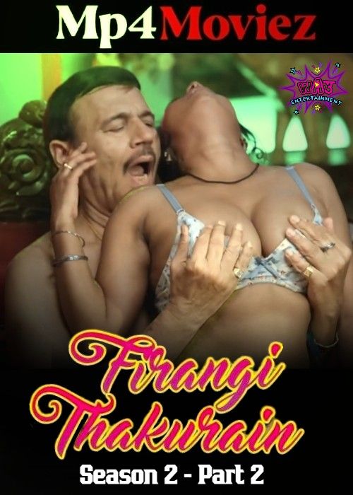 Firangi Thakurian (2024) Season 02 Part 02 Hindi Web Series download full movie