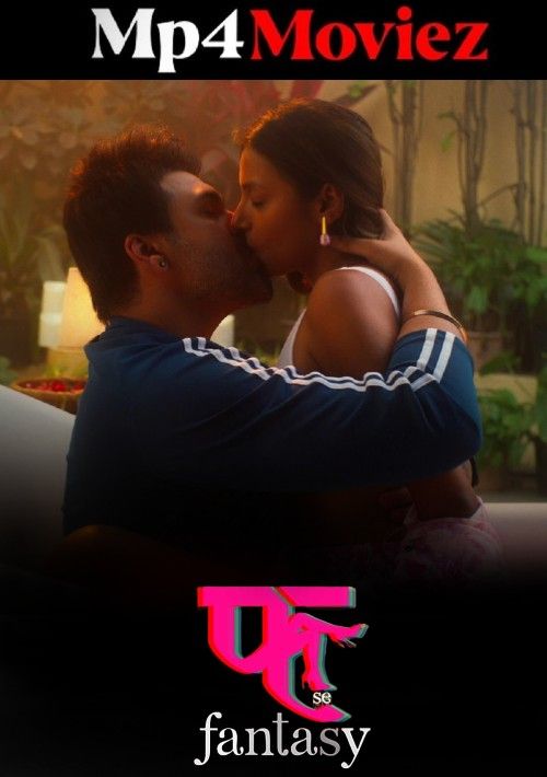Fuh Se Fantasy (2023) S02 (Episode 26) Hindi Web Series download full movie