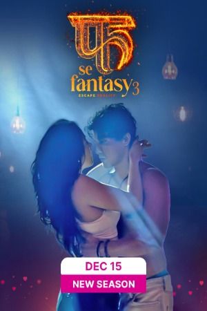 Fuh Se Fantasy (2023) S03 (Episode 2) Hindi Web Series download full movie
