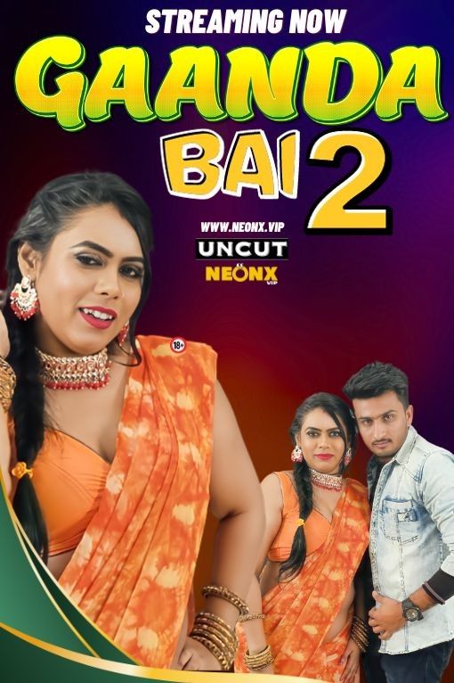 Gaanda Bai 2 (2024) Hindi NeonX Short Film download full movie
